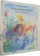 Podivuhodné príbehy Adama Brezuľu