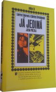Já jediná jsem přežila