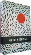 Mrtví nezpívají
