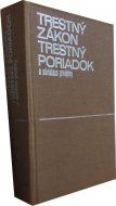 Trestný zákon Trestný poriadok