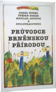 Průvodce brněnskou přírodou