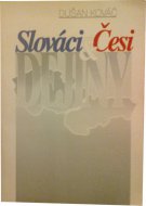 Slováci a Česi dejiny
