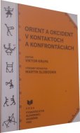 Orient a okcident v kontaktoch a konfrontáciách