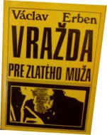 Vražda pre zlatého muža