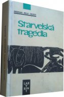 Starvelská tragédia