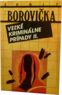 Veľké kriminálne prípady II.