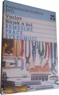 Řemeslné práce svépomocí