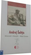Andrej Šoltýs Misionár v Brazílii - Mato Grosso