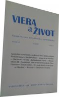 Viera a život