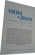 Viera a život