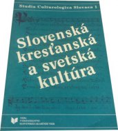 Slovenská kresťanská a svetská kultúra