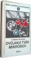 Dvojaká tvár mikróbov