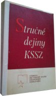 Stručné dejiny KSSZ