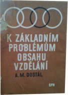 K základním problémům obsahu vzdělání