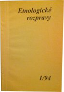 Etnologické rozpravy 1/94