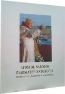 Apoštol národov dvadsiateho storočia
