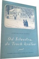 Od Silvestra do Troch kráľov