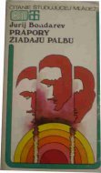 Prápory žiadajú paľbu