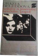 Holuby a jastraby / brečtan / popol