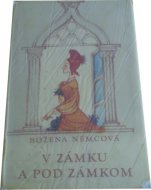 V zámku a pod zámkom