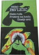 Zlatá ruža, Prístroj na hmlu, Umelý orol