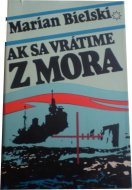 Ak sa vrátime z mora