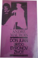 Don Juan alebo Byronov život