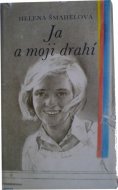 Ja a moji drahí