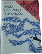 Dáma s čiernou rukavicou 2 / RONAPO (romány na pokračovanie)