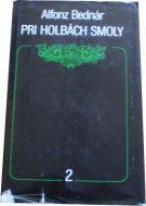 Pri holbách smoly