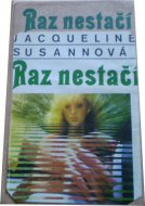 Raz nestačí