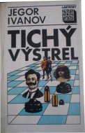 Tichý výstrel