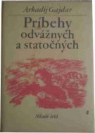 Príbehy odvážnych a statočných