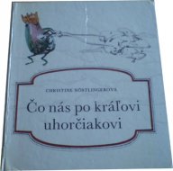 Čo nás po kráľovi uhorčiakovi