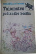 Tajomstvo prúteného košíka