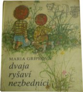 Dvaja ryšaví nezbedníci