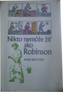 Nikto nemôže žiť ako Robinson