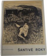 Šantivé roky