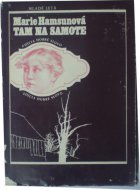 Tam na samote