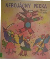 Nebojácny Pekka