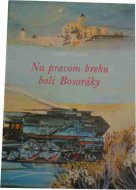 Na pravom brehu boli Bosoráky