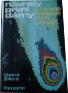 Návraty první dámy: O kometě Halleyově i těch druhých