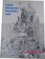 Osem mesiacov Pražskej jari 21. august 1968