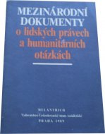 Medinárodní dokumenty o lidských právech a humanitárních otázkách