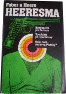 Bonboniéra pre Belindu, Špeciálne po španielsky, Haló, haló...ste to vy, Plotsky?