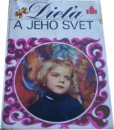 Dieťa a jeho svet