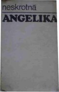 Neskrotná Angelika