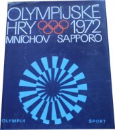 Olympijskéhry 1972 Mníchov Sapporo