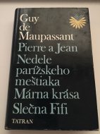 Pierre a Jean | Nedele parížskeho meštiaka | Márna krása