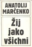 Žij jako všichni